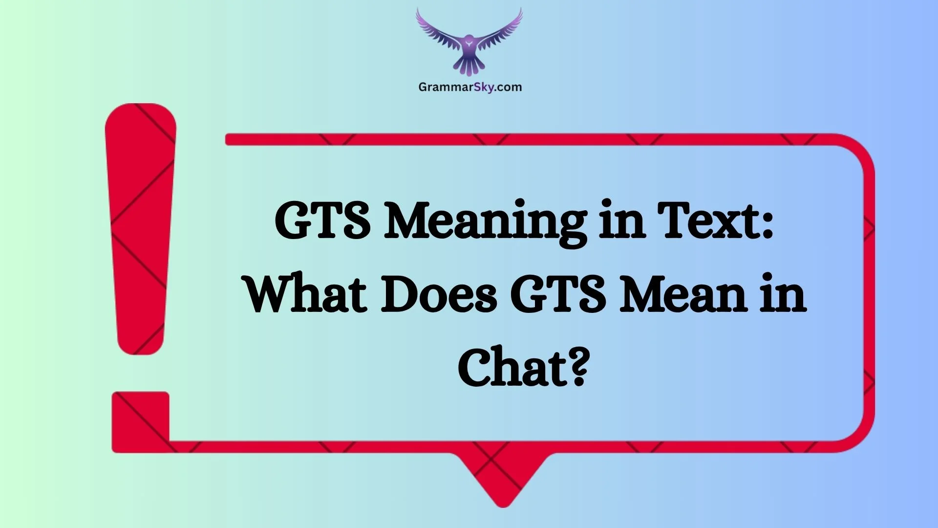GTS Meaning in Text: What Does GTS Mean in Chat?