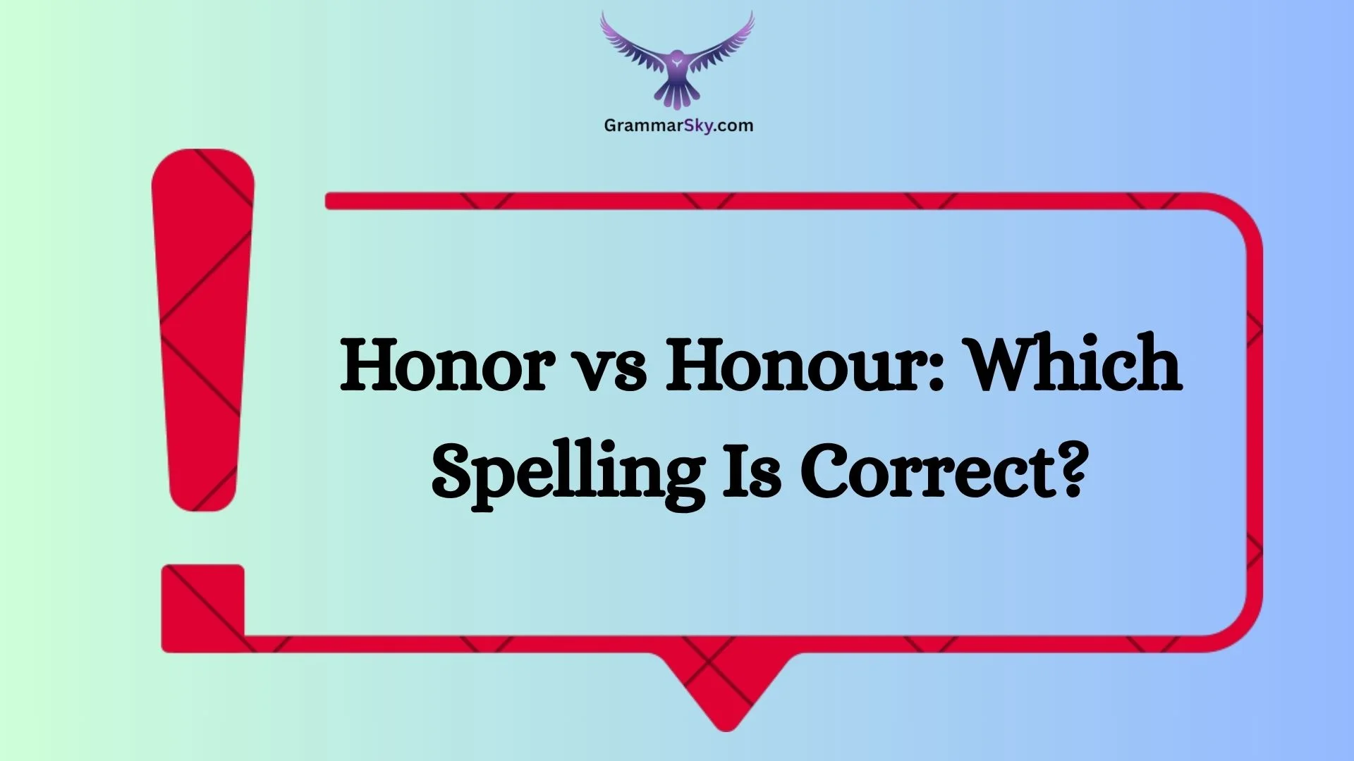 Honor vs Honour: Which Spelling Is Correct?