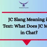 JC Slang Meaning in Text: What Does JC Mean in Chat?