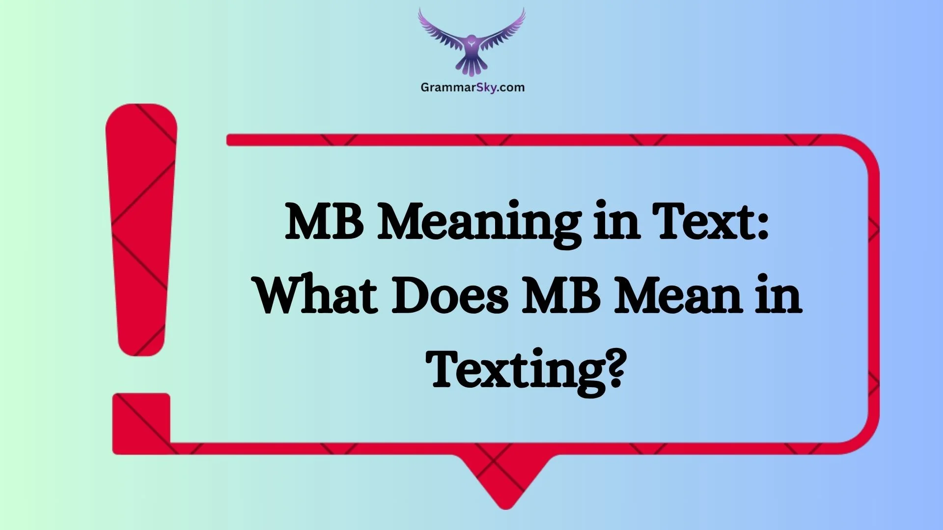 MB Meaning in Text: What Does MB Mean in Texting?